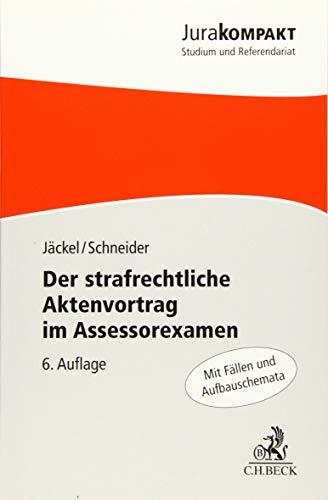 Stock image for Der strafrechtliche Aktenvortrag im Assessorexamen for sale by medimops
