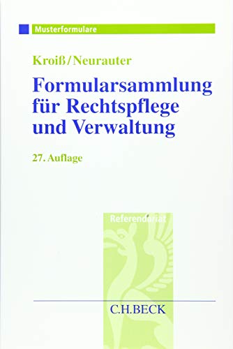 9783406743528: Formularsammlung fr Rechtspflege und Verwaltung