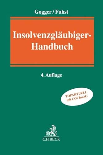 Beispielbild fr Insolvenzglubiger-Handbuch: Optimale Rechtsdurchsetzung bei Insolvenz des Schuldners zum Verkauf von medimops