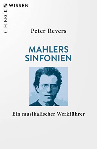 9783406747328: Mahlers Sinfonien: Ein musikalischer Werkfhrer: 2228