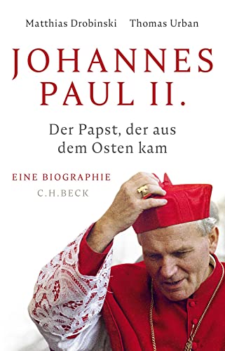 9783406749360: Johannes Paul II.: Der Papst, der aus dem Osten kam