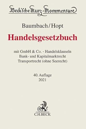 Imagen de archivo de Handelsgesetzbuch : mit GmbH & Co., Handelsklauseln, Bank- und Kapitalmarktrecht, Transportrecht (ohne Seerecht) a la venta por Buchpark