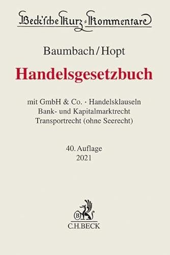 Stock image for Handelsgesetzbuch: mit GmbH & Co., Handelsklauseln, Bank- und Kapitalmarktrecht, Transportrecht (ohne Seerecht) for sale by medimops