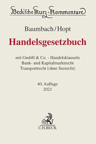 Stock image for Handelsgesetzbuch: mit GmbH & Co., Handelsklauseln, Bank- und Kapitalmarktrecht, Transportrecht (ohne Seerecht) for sale by medimops