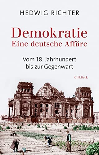 9783406754791: Demokratie: Eine deutsche Affre