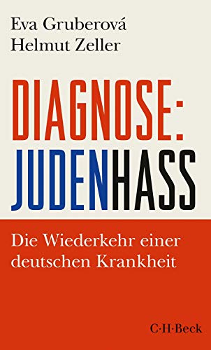 Beispielbild fr Diagnose: Judenhass: Die Wiederkehr einer deutschen Krankheit zum Verkauf von medimops