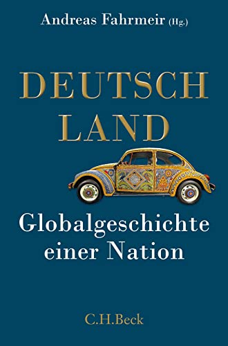 Beispielbild fr Deutschland. Globalgeschichte einer Nation, zum Verkauf von modernes antiquariat f. wiss. literatur