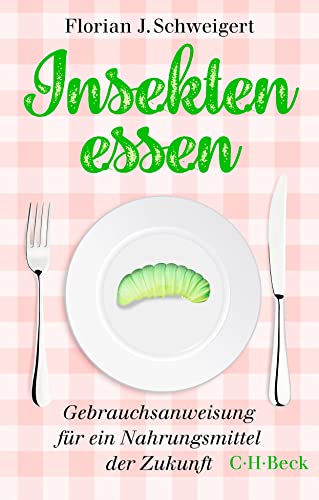 Stock image for Insekten essen -Language: german for sale by GreatBookPrices