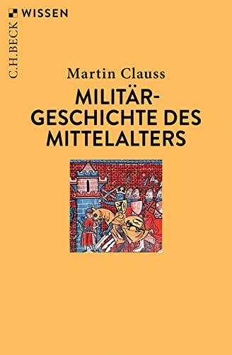 9783406757525: Militrgeschichte des Mittelalters