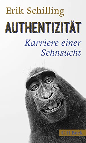 9783406757600: Authentizitt: Karriere einer Sehnsucht