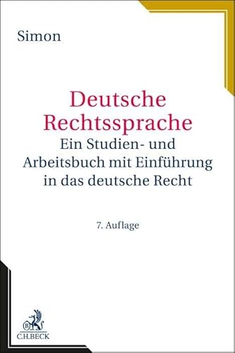 Stock image for Deutsche Rechtssprache: Ein Studien- und Arbeitsbuch mit Einfhrung in das deutsche Recht for sale by Revaluation Books
