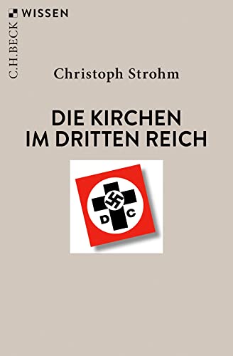 9783406758904: Die Kirchen im Dritten Reich: 2720