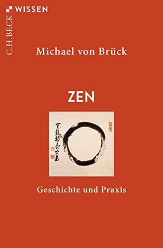 9783406760419: Zen: Geschichte und Praxis