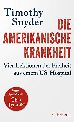 Beispielbild für Die amerikanische Krankheit Vier Lektionen der Freiheit aus einem US-Hospital zum Verkauf von Buchpark