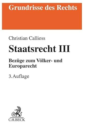 Imagen de archivo de Staatsrecht III: Bezge zum Vlker- und Europarecht: Bezge zum Vlker- und Europarecht a la venta por medimops