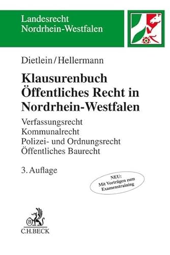 Beispielbild fr Klausurenbuch ffentliches Recht in Nordrhein-Westfalen: Verfassungsrecht, Kommunalrecht, Polizei- und Ordnungsrecht, ffentliches Baurecht (Landesrecht Nordrhein-Westfalen) zum Verkauf von medimops