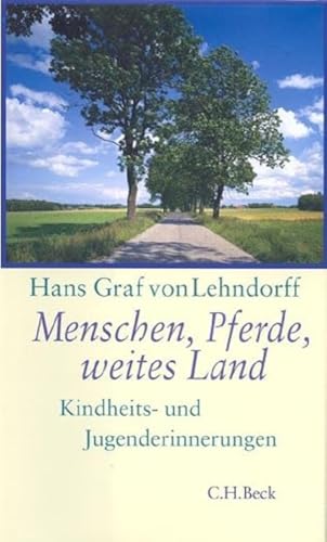 Stock image for Menschen, Pferde, weites Land: Kindheits- und Jugenderinnerungen for sale by AwesomeBooks