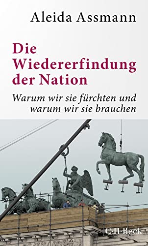 9783406766343: Die Wiedererfindung der Nation