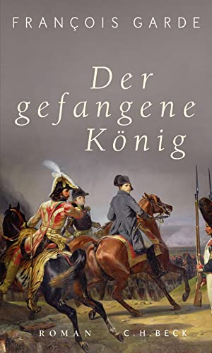 9783406766657: Der gefangene Knig: Roman