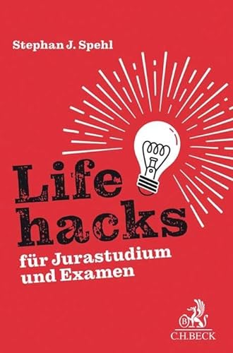 9783406768125: Lifehacks fr Jurastudium und Examen