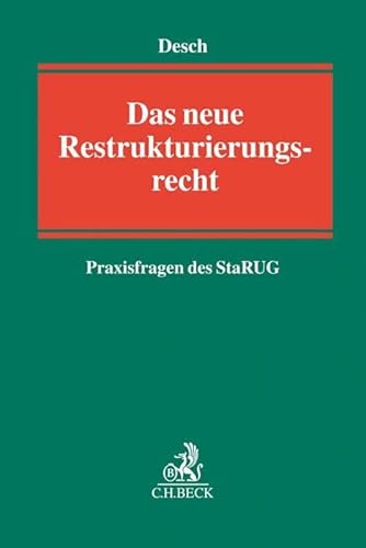 Stock image for Das neue Restrukturierungsrecht - Praxisfragen des StaRUG for sale by Revaluation Books