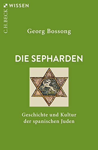 Beispielbild fr Die Sepharden: Geschichte und Kultur der spanischen Juden (Beck'sche Reihe) zum Verkauf von medimops