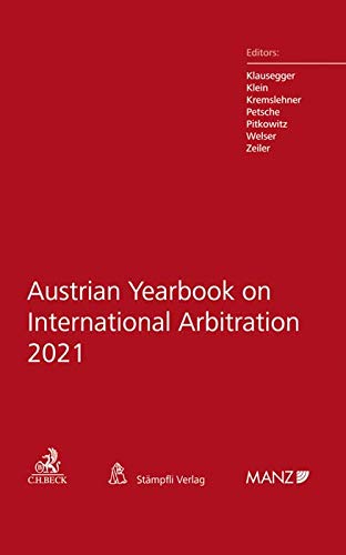 9783406770746: Austrian Yearbook on International Arbitration 2021