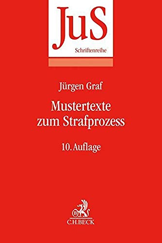 Mustertexte zum Strafprozess - Jürgen Graf