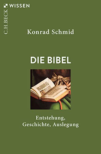 Beispielbild fr Die Bibel: Entstehung, Geschichte, Auslegung (Beck'sche Reihe) zum Verkauf von medimops