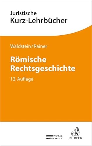 Stock image for Rmische Rechtsgeschichte: Ein Studienbuch for sale by Revaluation Books