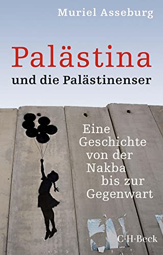 9783406774775: Palstina und die Palstinenser: Eine Geschichte von der Nakba bis zur Gegenwart