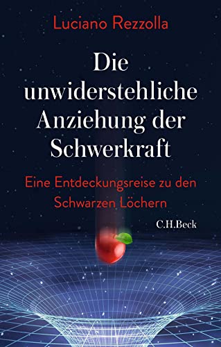 Imagen de archivo de Die unwiderstehliche Anziehung der Schwerkraft: Eine Entdeckungsreise zu den schwarzen Lchern a la venta por medimops