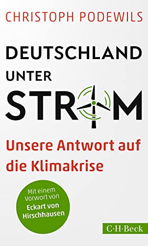 9783406775376: Deutschland unter Strom: Unsere Antwort auf die Klimakrise