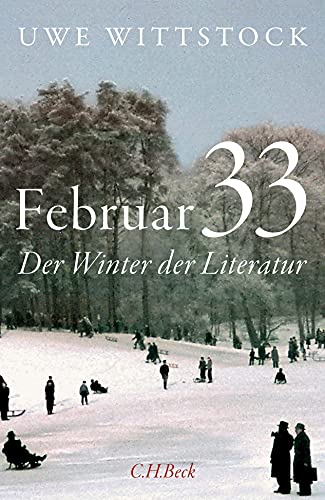9783406776939: Februar 33: Der Winter der Literatur