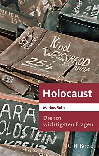 Beispielbild fr Die 101 wichtigsten Fragen - Holocaust (Beck Paperback) zum Verkauf von medimops