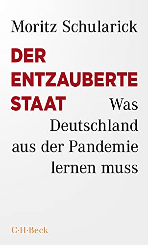 9783406777820: Der entzauberte Staat: Was Deutschland aus der Pandemie lernen muss