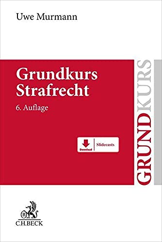 Stock image for Grundkurs Strafrecht: Allgemeiner Teil, Ttungsdelikte, Krperverletzungsdelikte (Grundkurse) for sale by medimops