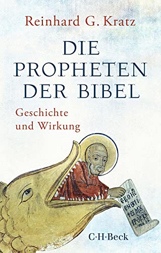 Stock image for Die Propheten der Bibel: Geschichte und Wirkung (Beck Paperback) for sale by medimops