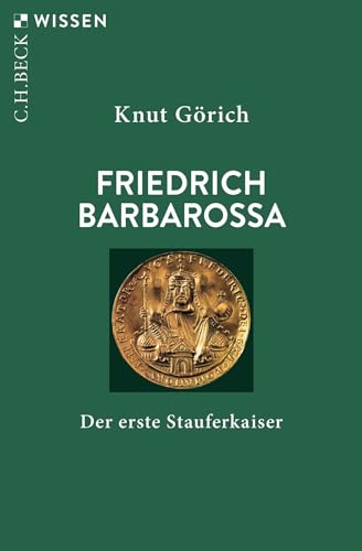 Stock image for Friedrich Barbarossa: Der erste Stauferkaiser for sale by medimops