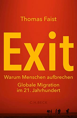 Stock image for Exit: Warum Menschen aufbrechen for sale by medimops