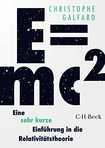 Beispielbild fr E=mc - Eine sehr kurze Einfhrung in die Relativittstheorie (Beck Paperback) zum Verkauf von medimops