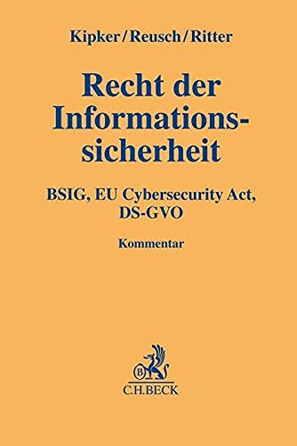 Imagen de archivo de Recht der Informationssicherheit: BSIG, EU Cybersecurity Act, DS-GVO a la venta por Chiron Media