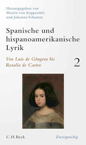 9783406783524: Spanische und hispanoamerikanische Lyrik Bd. 2: Von Luis de Gngora bis Rosala de Castro: zweisprachig