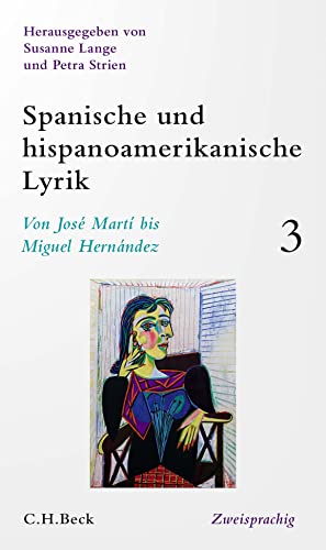 Stock image for Spanische und hispanoamerikanische Lyrik Bd. 3: Von Jos Mart bis Miguel Hernndez: zweisprachig for sale by Revaluation Books