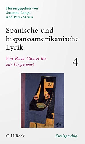 Stock image for Spanische und hispanoamerikanische Lyrik Bd. 4: Von Rosa Chacel bis zur Gegenwart: zweisprachig for sale by Revaluation Books