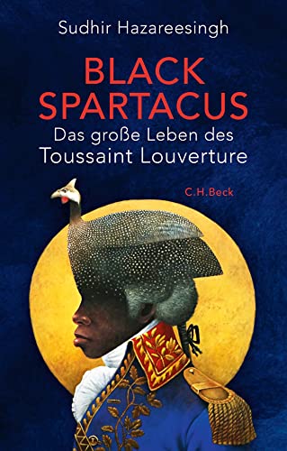 Stock image for Black Spartacus: Das groe Leben des Toussaint Louverture for sale by medimops