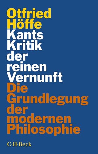 9783406785504: Kants Kritik der reinen Vernunft: Die Grundlegung der modernen Philosophie: 1972
