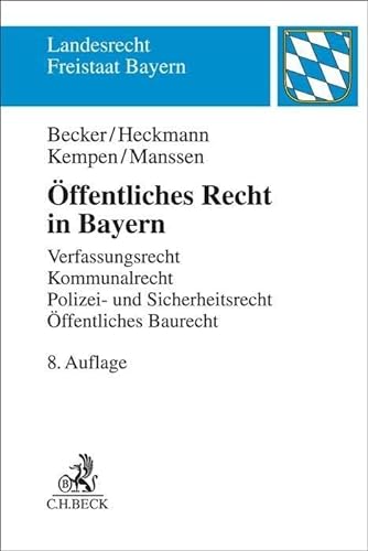 Stock image for ffentliches Recht in Bayern: Verfassungsrecht, Kommunalrecht, Polizei- und Sicherheitsrecht, ffentliches Baurecht for sale by Revaluation Books