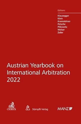 Stock image for Austrian Yearbook on International Arbitration 2022 for sale by Buchpark