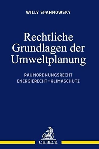 Stock image for Rechtliche Grundlagen der Umweltplanung for sale by Blackwell's